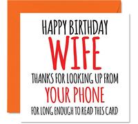 Divertente biglietto di compleanno moglie - Look Up From Your Phone - Joke Happy Birthday Card moglie da marito partner moglie moglie battuta regalo di compleanno 145mm