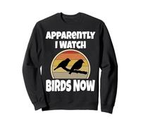 Divertente Birdwatching Apparentemente guardo Gli Uccelli Ora Birding Felpa
