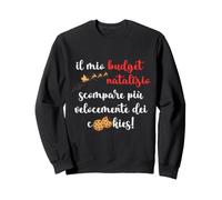 Divertente Biscotti Natale Il Mio Budget finisce Velocemente Felpa