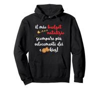 Divertente Biscotti Natale Il Mio Budget finisce Velocemente Felpa con Cappuccio