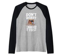 Divertente Boscaiolo dicendo Non Preoccuparti, L'Ho abbracciato Prima Maglia con Maniche Raglan