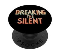 Divertente Breaking the Silent Citazione PopSockets PopGrip Adesivo
