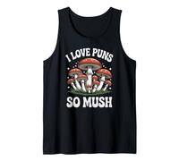 Divertente Caccia ai Funghi Forager I Love Puns So Mush Canotta