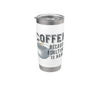 Divertente caffè amante del caffè perché l'adulto è difficile Bicchiere termico in acciaio inox doppia parete