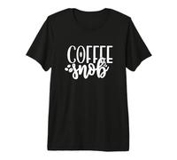 Divertente caffè Snob Barista Caffeina Amante Maglietta Premium