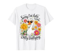 Divertente camicia con paperella Sorry I'm Late I Was Dilly Dallying Flowers Maglietta