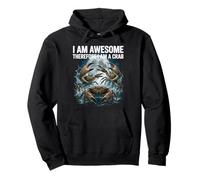 Divertente Camicia di Granchio I Am Awesome Ocean Meme per i Cacciatori di granchi Felpa con Cappuccio