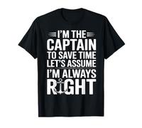 Divertente Capitano I'm Always Right Nautical Maglietta