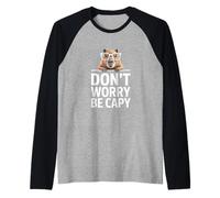 Divertente Capybara dicendo Don't Worry Be Capy Cute Maglia con Maniche Raglan