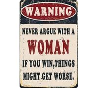 Divertente cartello di avvertimento in metallo "Litigare con una donna, vincere, le cose potrebbero andare bene", targa in metallo, divertenti cartelli in latta, decorazione da parete, per caverna de