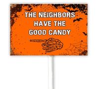 Divertente cartello di Halloween con scritta "The Neighbors Have The Good Candy With Left Arrow", in alluminio, con paletto, per esterni, giardino, prato, patio, feste, 30,5 x 20,3 cm, 31 ottobre