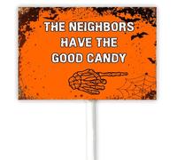 Divertente cartello di Halloween con scritta "The Neighbors Have The Good Candy With Right Arrow" in alluminio, con paletto, per esterni, giardino, prato, patio, feste, 30,5 x 20,3 cm, 31 ottobre