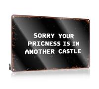 Divertente cartello in latta con scritta "Sorry, Your Princess is in Another Castle", divertente decorazione per camera da letto (20 x 30 cm)