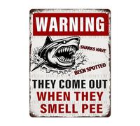 Divertente cartello in latta con scritta "Warning Sharks Have Been Spotted in This Pool They Come Out When They Smell Pee per piscina, spiaggia, parco acquatico, decorazione per esterni, 30,5 x 40,6