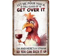 Divertente cartello in metallo con accessori per pollaio, lasciami versarti un bicchiere alto di "Get Over It", cartelli per pollaio, divertenti cartelli in metallo con latta, regalo per polli, per d