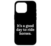 Divertente cavallo Pony Ragazze Donne Uomini Ragazzi a cui piacciono i cavalli dicendo Custodia per iPhone 16 Pro