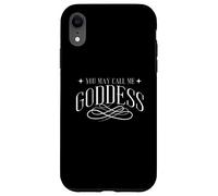 Divertente che potresti chiamarmi dea | Ragazza Donne Custodia per iPhone XR
