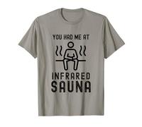 Divertente Che tu Mi Abbia Avuto nella Sauna a infrarossi Maglietta