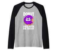 Divertente Ciambella Che Dice Pasticcio con Oggi Sarcastico Maglia con Maniche Raglan