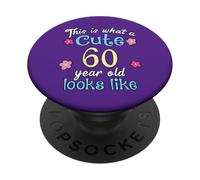 Divertente compleanno This Is What A Cute 60 Sessantenne Look PopSockets PopGrip Adesivo