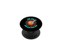 Divertente con il tuo virus sparato che dice sarcastico PopSockets PopGrip Adesivo