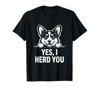 Divertente Corgi dicendo Sì Ti mandria Cane Gioco di Parole Maglietta