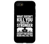 Divertente cosa non ti uccide tranne gli orsi scherzo Custodia per iPhone SE (2020) / 7/8