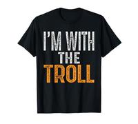 Divertente Costume con Scritta I'm with The Troll per Halloween Maglietta