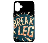 Divertente costume da idioma Break a Leg per ragazzi e ragazze Custodia per iPhone 16 Plus