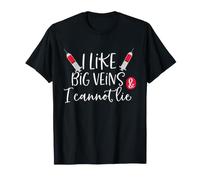 Divertente Costume da Infermiera I Like Big Veins & I Cannot Lie Maglietta