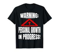 Divertente crescita personale & sviluppo auto-miglioramento t-shirt Maglietta