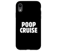 Divertente Cruise Shop Humor, Poop Deck, Meet Me on the Poop Deck Custodia per iPhone XR