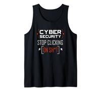 Divertente Cybersecurity Cyber Security Non Fare clic su IT Hacker Canotta