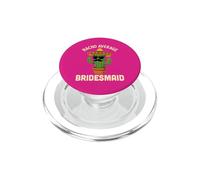 Divertente damigella d'onore matrimonio messicano fidanzamento Cinco de Mayo PopSockets PopGrip per MagSafe