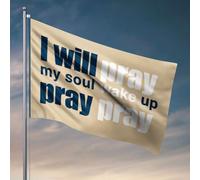 Divertente decorazione da bar I Will Pray My Soul Wake Up Pray. Bandiera decorazione per camera da letto o cortile (60 x 90 cm)