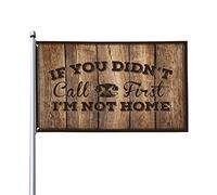 Divertente decorazione per dormitorio con scritta in inglese "If you Didn'T Call First I'M Not Home" (60 x 90 cm)