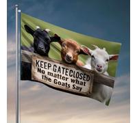 Divertente decorazione per dormitorio con scritta "Keep Gate Closed: No Matter What The Goats Say". Bandiera per camera da letto per ragazzi, poster divertenti per dormitorio universitario (60 x 90 cm