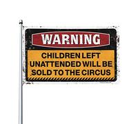 Divertente decorazione per esterni con scritta in lingua inglese "Warning Children Left Unattended will be sold to Circus Flag Husband", idea regalo per il cortile (60 x 90 cm)