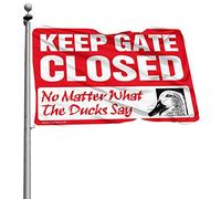 Divertente decorazione per esterni con scritta "Keep Gate Closed No Matter What The Duck Say Flag Mens Room" (30 x 45 cm)