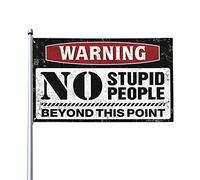 Divertente decorazione per esterni con scritta "Warning No Stupid People Beyond This Point" per la stanza degli uomini (30 x 45 cm)