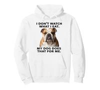 Divertente Design Bulldog My Dog Watch What I Eat Felpa con Cappuccio