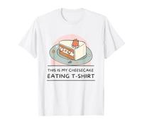 Divertente design con citazione di cheesecake per donne amanti delle torte da dessert Maglietta