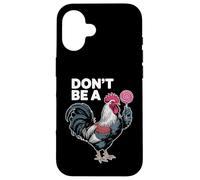Divertente design con gallo e scritta "Don't Be A Farmhouse Humor" Custodia per iPhone 16