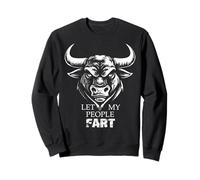 Divertente Design con Mucca e Toro, con Scritta Let My People Fart, per Amanti degli Animali da fattori Felpa