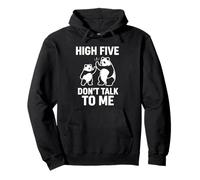 Divertente Design con Panda High Five Don't Talk To Me Felpa con Cappuccio