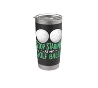 Divertente design con scritta "Stop Staring At My Golf Balls" Bicchiere termico in acciaio inox doppia parete