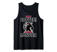 Divertente Design del caffè: Senza caffè Sono Un Mostro! Canotta