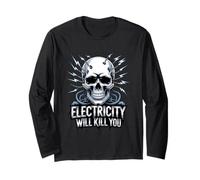 Divertente design elettricista per gli uomini L'elettricità ti ucciderà Maglia a Manica