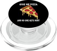 Divertente design Give Me Pizza and No One Gets Hurt Pizza Lover PopSockets PopGrip per MagSafe