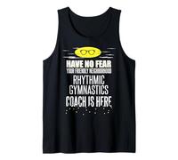 Divertente design per allenatore di ginnastica ritmica - non avere paura! Canotta
